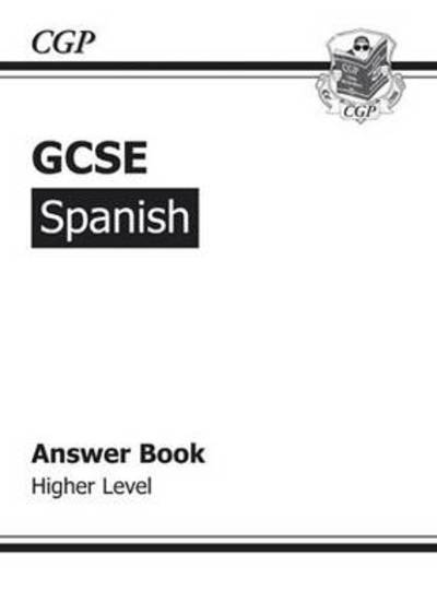 GCSE Spanish Answers (For Workbook) - Higher (A*-G Course)