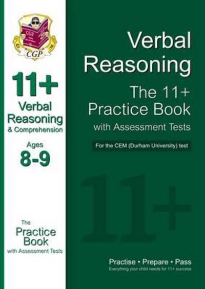 11+ Verbal Reasoning Practice Book With Assessment Tests (Ages 8-9) for the CEM Test