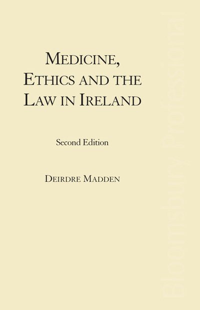 Medicine, Ethics and the Law