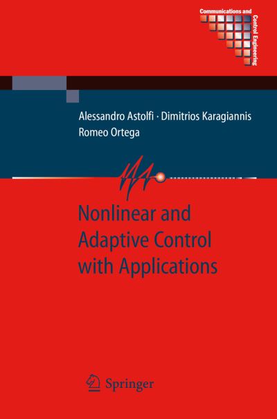 Nonlinear and Adaptive Control With Applications