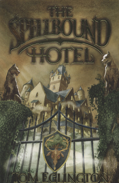 The Spellbound Hotel