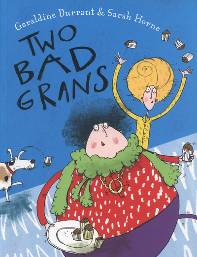 Two Bad Grans