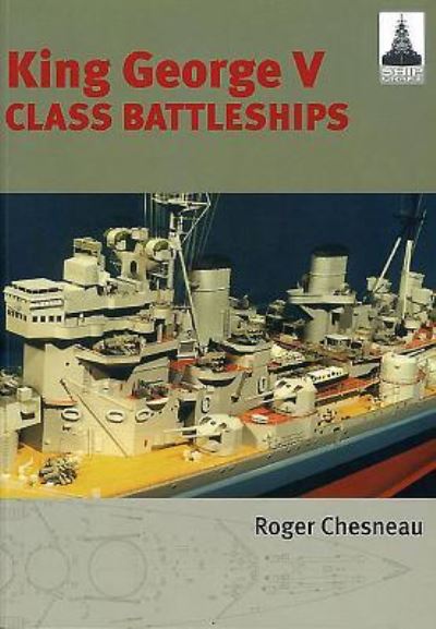 King George V Class Battleships
