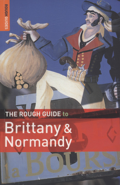 The Rough Guide to Brittany and Normandy