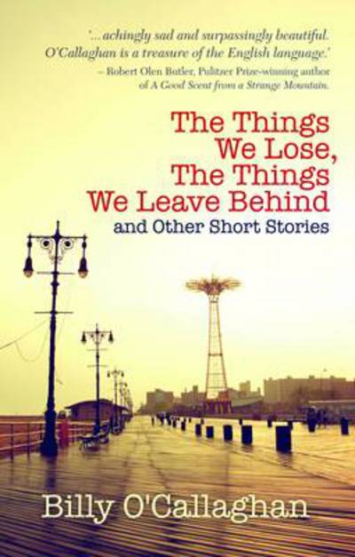 The Things We Lose, the Things We Leave Behind