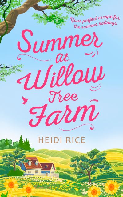 Summer at Willow Tree Farm