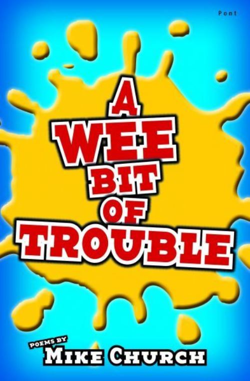 A Wee Bit of Trouble