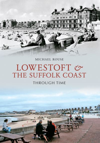 Lowestoft & The Suffolk Coast