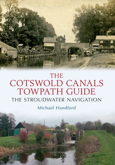 Stroudwater Navigation Towpath Guide