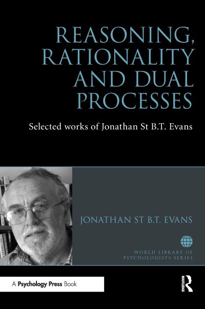 Reasoning, Rationality and Dual Processes