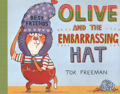 Olive and the Embarassing Hat