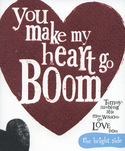 You Make My Heart Go Boom