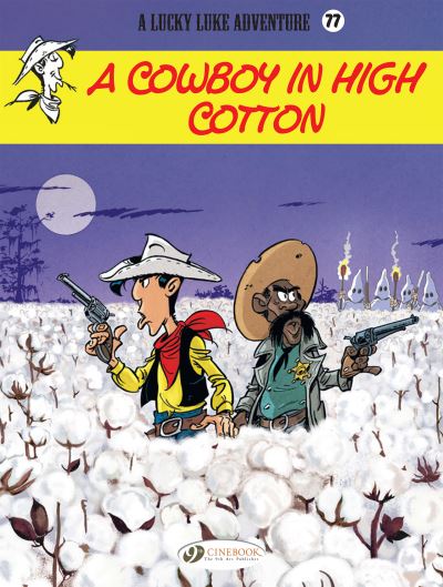 A Cowboy in High Cotton