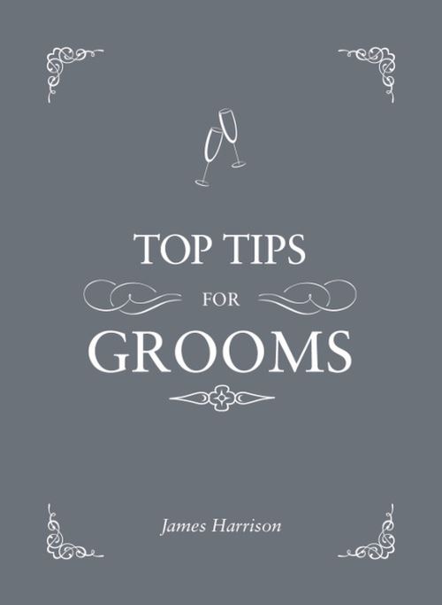 Top Tips for Grooms