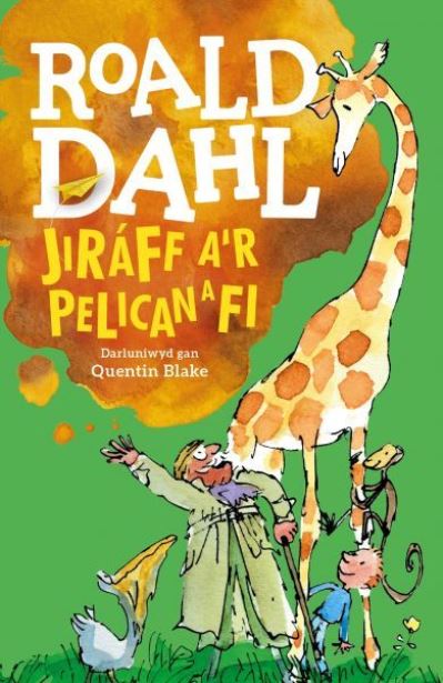 Jiráff A'r Pelican a Fi