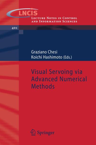 Visual Servoing Via Advanced Numerical Methods