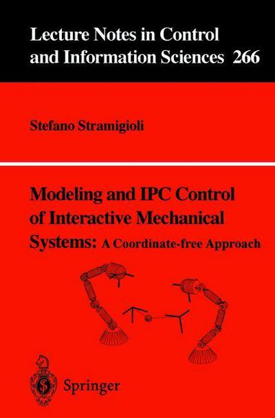 Modeling and IPC Control of Interactive Mechanical Systems