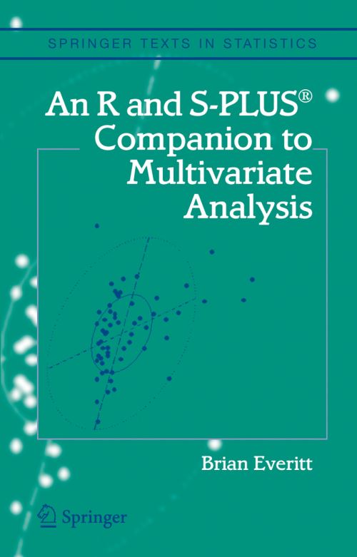An R AND S-PLUS Companion to Multivariate Analysis