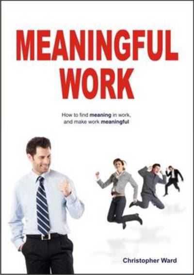 Meaningful Work