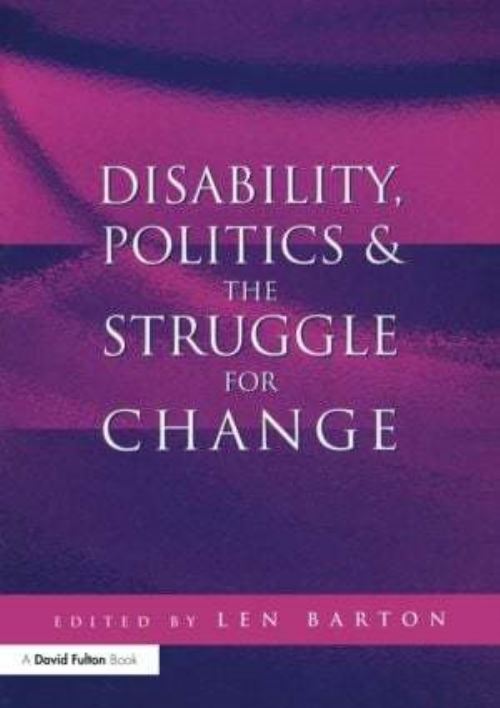 Disability, Politics & The Struggle for Change