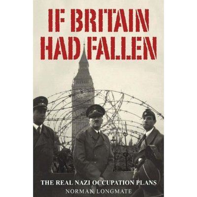 If Britain Had Fallen