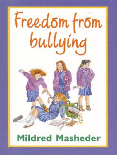 Freedom from Bullying