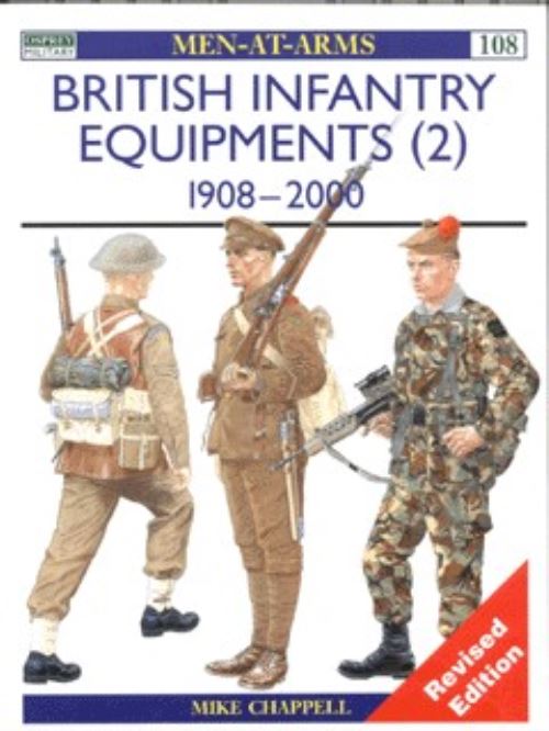 British Infantry Equipments. 2 1908-2000
