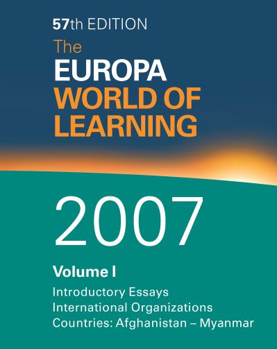 The Europa World of Learning 2007 Volume 1