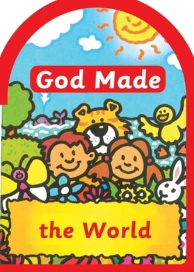 God Made the World