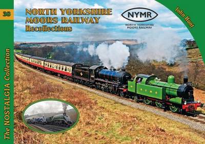 North Yorkshire Moors Railway Recollections