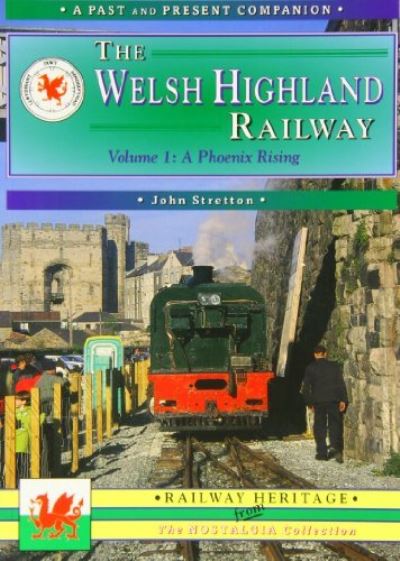 The Welsh Highland Railway