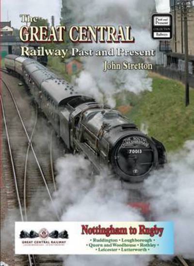 The Great Central Railway