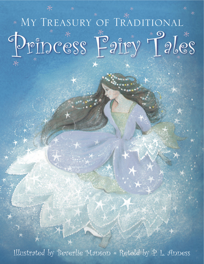 My Treasury of Traditional Princess Fairy Tales