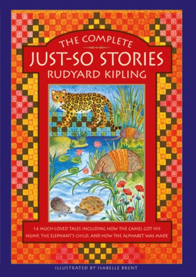 The Complete Just-So Stories