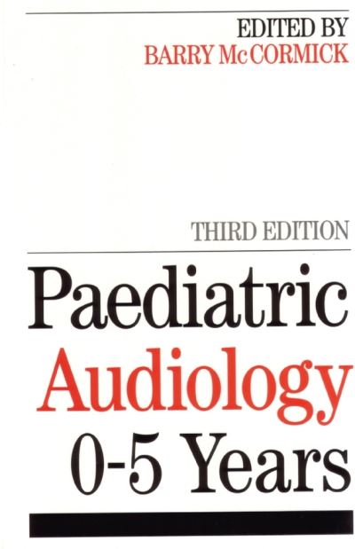 Paediatric Audiology 0-5 Years