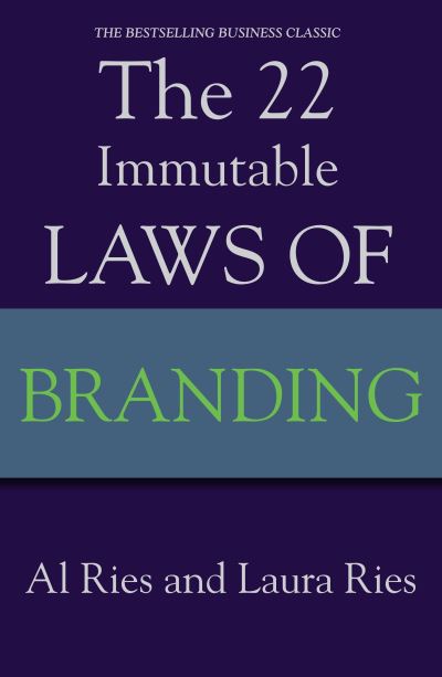 The 22 Immutable Laws of Branding