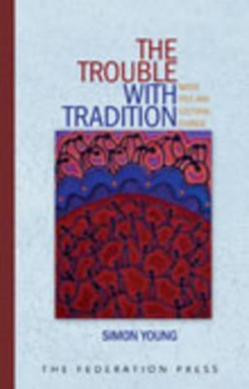 The Trouble With Tradition