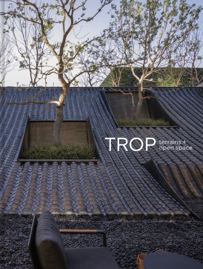 TROP Terrains + Open Space
