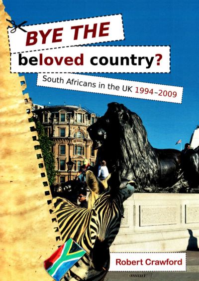 Bye the Beloved Country?