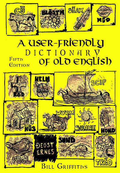 User-Friendly Dictionary of Old English and Reader