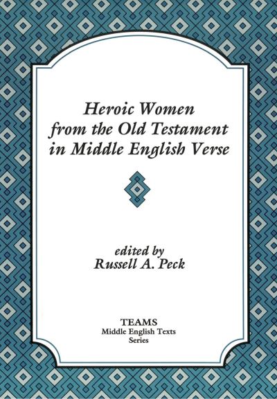 Heroic Women from the Old Testament in Middle English Verse