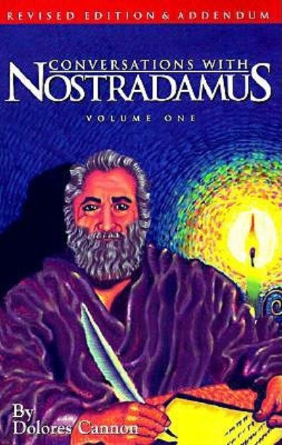 Conversations With Nostradamus: Volume 1
