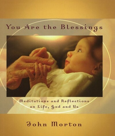 You Are the Blessings