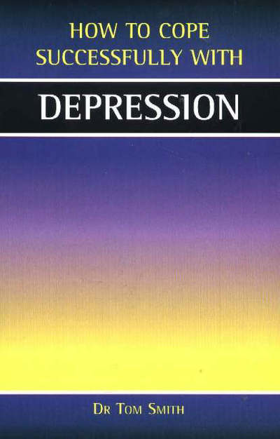 How to Cope Successfully With Depression
