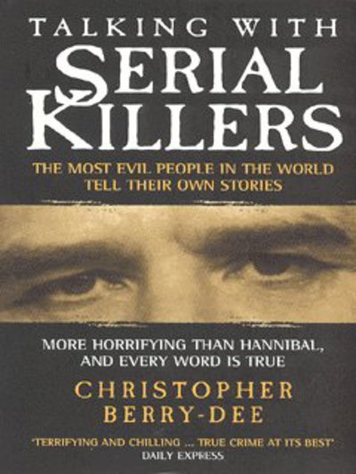 Talking With Serial Killers