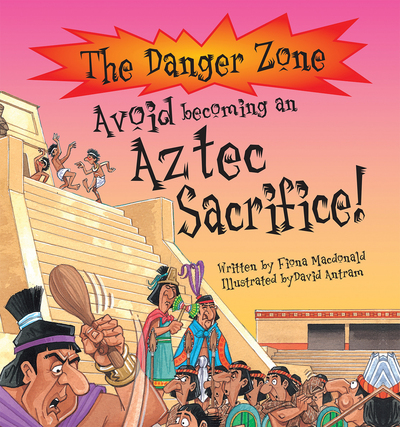 Avoid Becoming an Aztec Sacrifice!