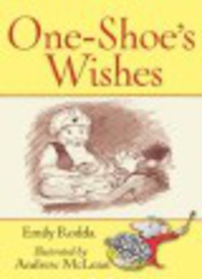 Squeak Street: One-shoe's Wishes