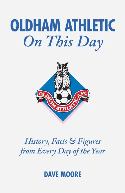 Oldham Athletic on This Day