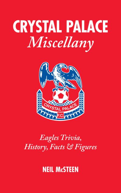 Crystal Palace Miscellany