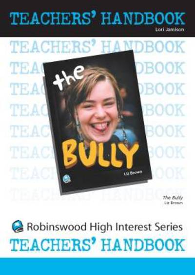 The Bully. Teachers' Book